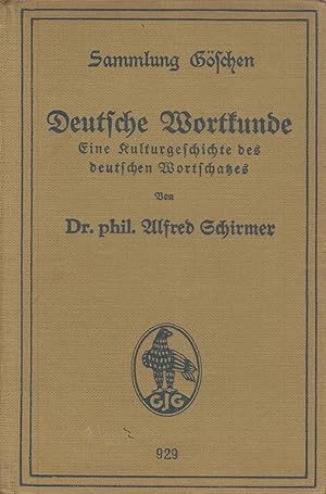 Deutsche Wortkunde Eine Kulturgeschichte des deutschen Wortschatzes- Sammlung Göschen 929