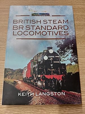 Bild des Verkufers fr British Steam - BR Standard Locomotives zum Verkauf von Cambridge Rare Books