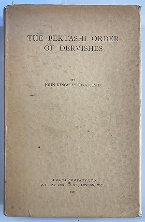 Bild des Verkufers fr The Bektashi Order of dervishes [Luzac's Oriental Religions Series, vol. 7.] zum Verkauf von Joseph Burridge Books