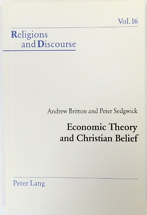 Seller image for Economic Theory and Christian Belief (Religions and Discourse, Vol.16) for sale by PsychoBabel & Skoob Books