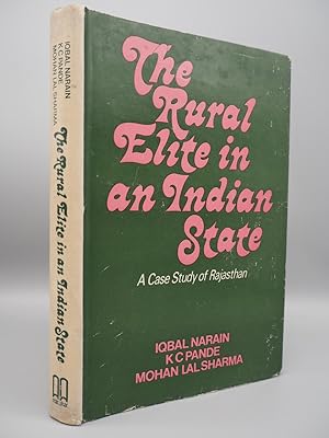 Imagen del vendedor de The Rural Elite in an Indian State. A Case Study of Rajasthan. a la venta por ROBIN SUMMERS BOOKS LTD