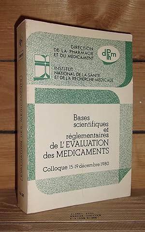 Seller image for EVALUATION DES MEDICAMENTS - Vol. 96 : Bases Scientifiques et Rglementaires sur L'Evaluation des Mdicaments - Colloque 15-19 dcembre 1980 for sale by Planet's books