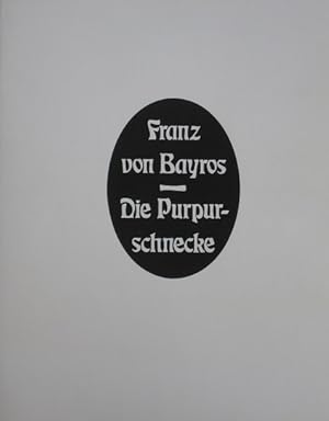 Bild des Verkufers fr Die Purpurschnecke. Erotische Zeichnungen. zum Verkauf von Antiquariat Bernd Preler