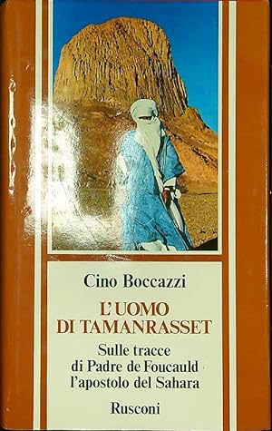 Bild des Verkufers fr L'uomo del Tamanrasset zum Verkauf von Librodifaccia