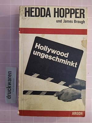 Bild des Verkufers fr Hollywood ungeschminkt. Chronik einer Starkolumnistin. zum Verkauf von Druckwaren Antiquariat