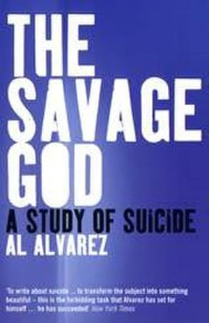 Seller image for The Savage God : A Study of Suicide for sale by AHA-BUCH GmbH