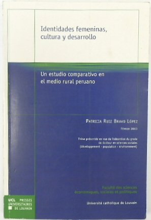 Imagen del vendedor de Identidades femeninas, Cultura y Desarrollo: Un Estudio Comparativo En El Medio Rural Peruano a la venta por PsychoBabel & Skoob Books