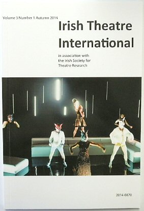 Seller image for Irish Theatre International Vol. 3 No.1 Autumn 2014 for sale by PsychoBabel & Skoob Books