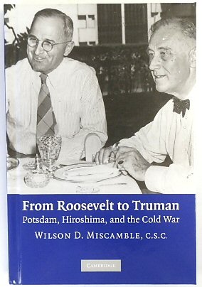 Seller image for From Roosevelt to Truman: Potsdam, Hiroshima, and the Cold War for sale by PsychoBabel & Skoob Books