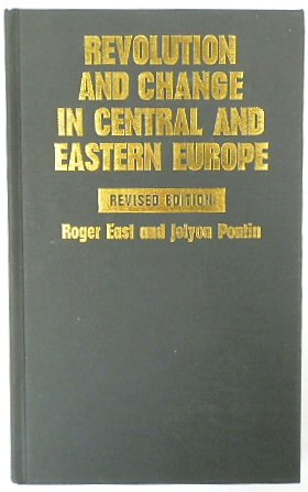 Seller image for Revolution and Change in Central and Eastern Europe for sale by PsychoBabel & Skoob Books