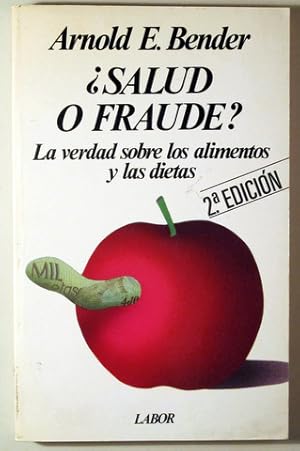 Imagen del vendedor de SALUD O FRAUDE? La verdad sobre los alimentos y las dietas - Barcelona 1987 a la venta por Llibres del Mirall