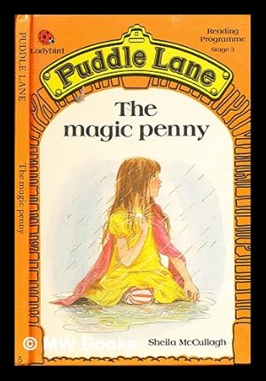 Seller image for Puddle Lane Stage 3 ; 5 ; The magic penny / written by Sheila McCullagh for sale by MW Books