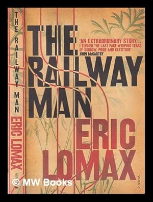 Image du vendeur pour The railway man / Eric Lomax mis en vente par MW Books