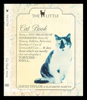 Imagen del vendedor de The little tortoiseshell cat book / David Taylor, Elizabeth Martyn a la venta por MW Books