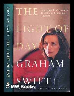 Seller image for The light of day / Graham Swift for sale by MW Books