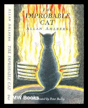 Seller image for The improbable cat / Allan Ahlberg ; illustrated by Peter Bailey for sale by MW Books