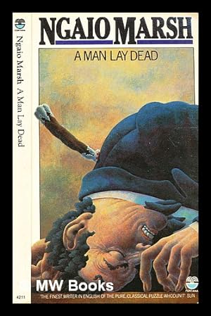 Seller image for A man lay dead / by Ngaio Marsh for sale by MW Books
