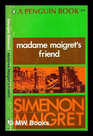 Seller image for Madame Maigret's friend / Georges Simenon for sale by MW Books