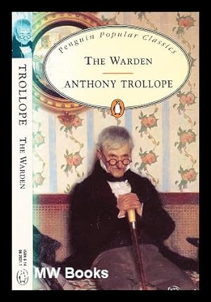 Seller image for The warden / Anthony Trollope for sale by MW Books