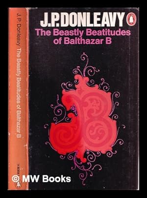 Seller image for The beastly beatitudes of Balthazar B / by J.P. Donleavy for sale by MW Books