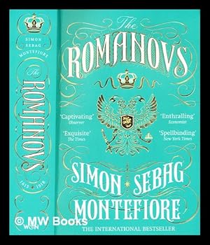 Imagen del vendedor de The Romanovs : 1613-1918 / by Simon Sebag Montefiore a la venta por MW Books