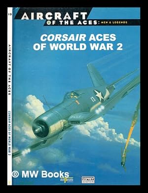 Image du vendeur pour Corsair Aces of World War 2 / Mark Styling mis en vente par MW Books