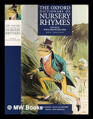 Imagen del vendedor de The Oxford dictionary of nursery rhymes / edited by Iona and Peter Opie a la venta por MW Books