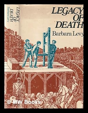 Bild des Verkufers fr Legacy of death / [by] Barbara Levy zum Verkauf von MW Books