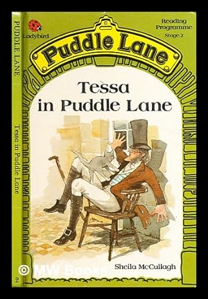 Seller image for Puddle Lane Reading Programme : Stage 2 : bk. 2 : Tessa in Puddle Lane / written by Sheila McCullagh for sale by MW Books