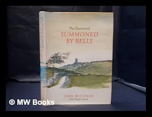 Imagen del vendedor de The Illustrated Summoned by bells / John Betjeman; with paintings and sketches by Hugh Casson a la venta por MW Books