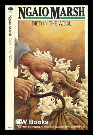 Seller image for Died in the wool / by Ngaio Marsh for sale by MW Books