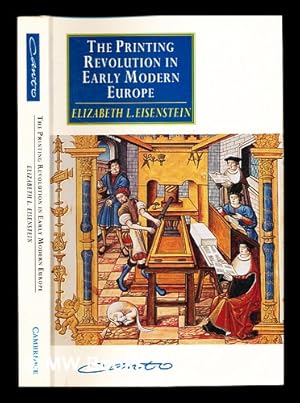 Seller image for The printing revolution in early modern Europe / Elizabeth L. Eisenstein for sale by MW Books