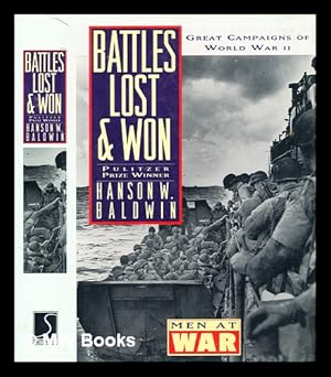Seller image for Battles lost and won: great campaigns of World War II / Hanson Baldwin for sale by MW Books