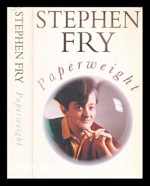 Imagen del vendedor de Paperweight / Stephen Fry a la venta por MW Books