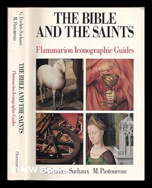 Image du vendeur pour The Bible and the saints / Gaston Duchet-Suchaux, Michel Pastoureau ; [English translation by David Radzinowicz Howell] mis en vente par MW Books