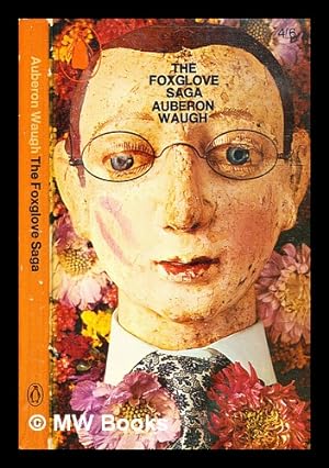 Imagen del vendedor de The Foxglove saga / Auberon Waugh a la venta por MW Books