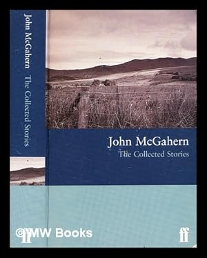 Imagen del vendedor de The collected stories / John McGahern a la venta por MW Books