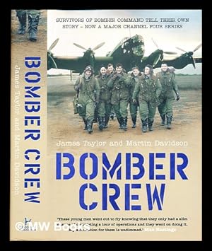 Seller image for Bomber crew / James Taylor and Martin Davidson for sale by MW Books