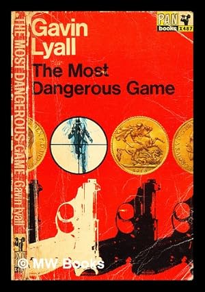 Seller image for The most dangerous game / Gavin Lyall for sale by MW Books