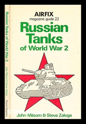 Image du vendeur pour Russian tanks of World War 2 / John Milsom and Steve Zaloga mis en vente par MW Books