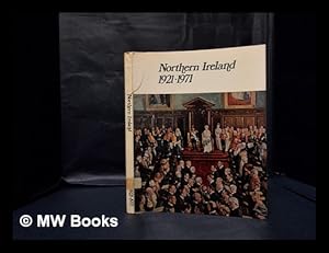Seller image for Northern Ireland, 1921-71 / by Hugh Shearman for sale by MW Books