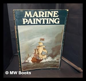 Seller image for Marine painting : 84 illustrations / selected and introduced by Richard Calvocoressi for sale by MW Books