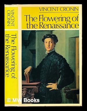Imagen del vendedor de The flowering of the Renaissance / by Vincent Cronin a la venta por MW Books