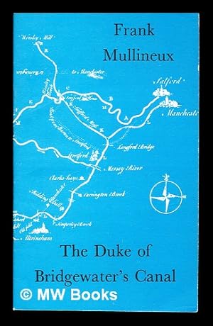 Seller image for The Duke of Bridgewater's Canal for sale by MW Books