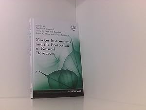 Bild des Verkufers fr Market Instruments and the Protection of Natural Resources (Critical Issues in Environmental Taxation, 18) zum Verkauf von Book Broker