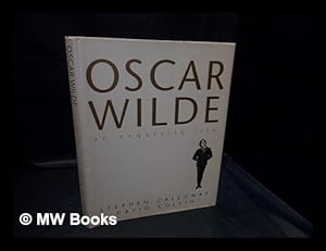 Imagen del vendedor de Oscar Wilde, an exquisite life a la venta por MW Books