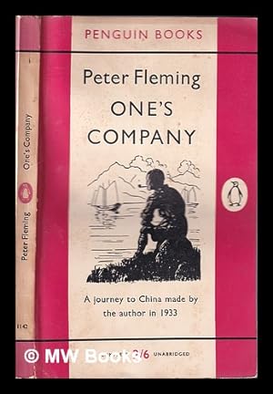 Seller image for One's company: a journey to China in 1933 / Peter Fleming for sale by MW Books