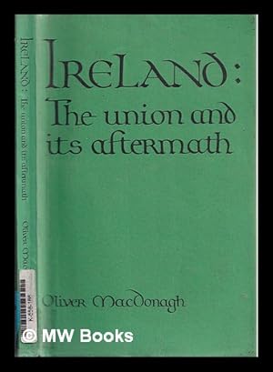 Seller image for Ireland the union and its aftermath for sale by MW Books