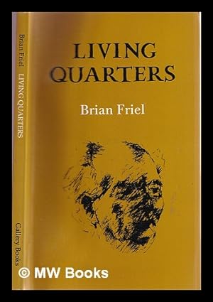 Seller image for Living quarters : after Hippolytus / Brian Friel for sale by MW Books