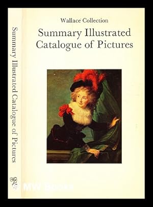 Seller image for Summary illustrated catalogue of pictures / Wallace Collection for sale by MW Books